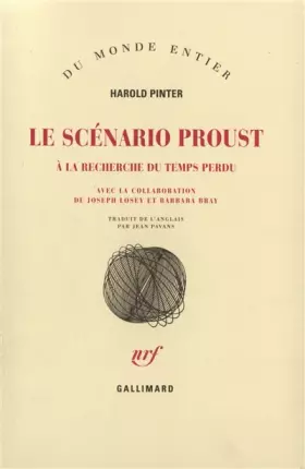 Couverture du produit · Le Scénario Proust : A la recherche du temps perdu