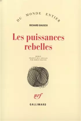 Couverture du produit · Les Puissances rebelles