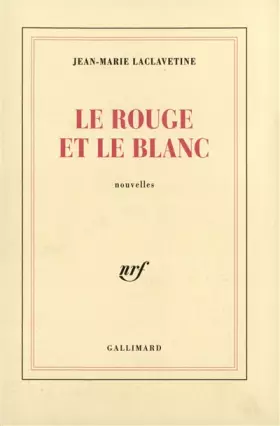 Couverture du produit · Le Rouge et le blanc