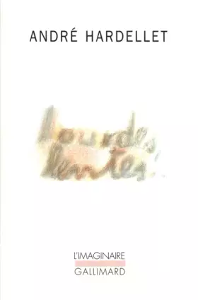Couverture du produit · Lourdes, lentes...