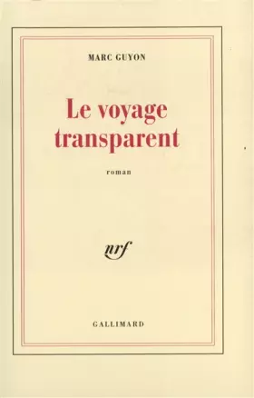 Couverture du produit · Le voyage transparent