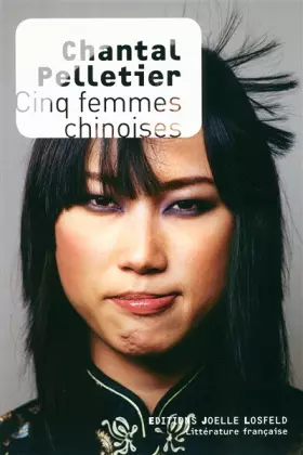 Couverture du produit · Cinq femmes chinoises