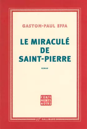 Couverture du produit · Le miraculé de Saint-Pierre