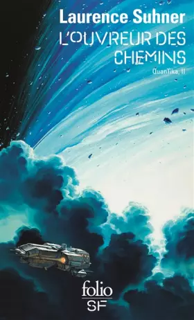 Couverture du produit · QuanTika, II : L'Ouvreur des Chemins: Quantika II
