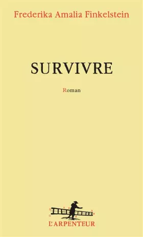 Couverture du produit · Survivre