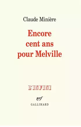 Couverture du produit · Encore cent ans pour Melville