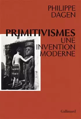 Couverture du produit · Primitivismes: Une invention moderne