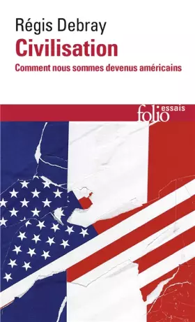 Couverture du produit · Civilisation: Comment nous sommes devenus américains