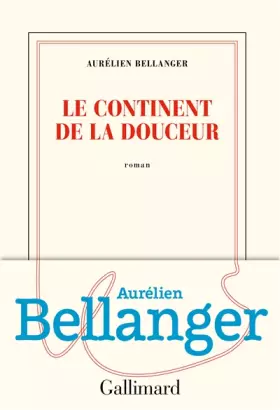 Couverture du produit · Le continent de la douceur