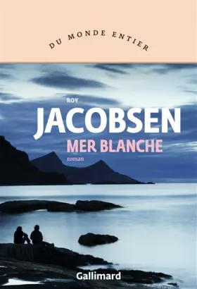 Couverture du produit · Mer blanche