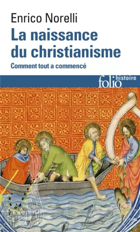 Couverture du produit · La naissance du christianisme: Comment tout a commencé