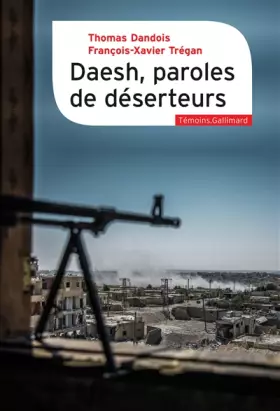 Couverture du produit · Daesh, paroles de déserteurs