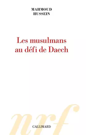 Couverture du produit · Les musulmans au défi de Daech
