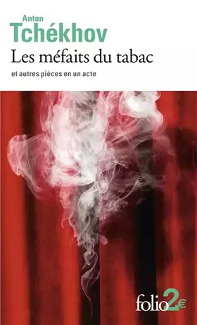 Couverture du produit · Les méfaits du tabac et autres pièces en un acte