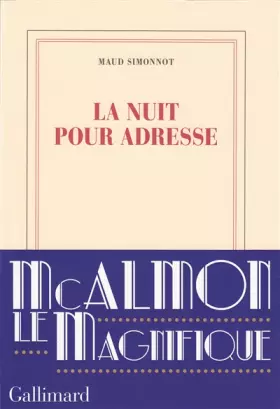 Couverture du produit · La nuit pour adresse