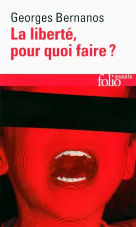 Couverture du produit · La liberté, pour quoi faire ?