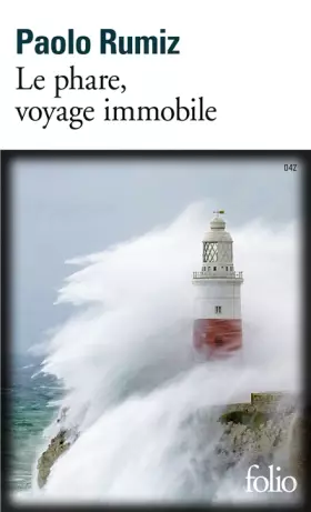 Couverture du produit · Le phare, voyage immobile