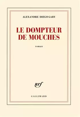 Couverture du produit · Le dompteur de mouches