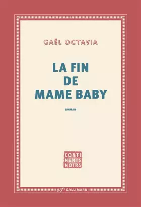 Couverture du produit · La fin de Mame Baby