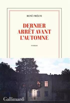 Couverture du produit · Dernier arrêt avant l'automne