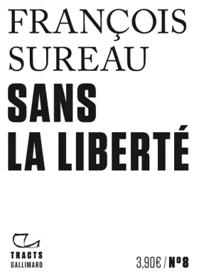 Couverture du produit · Sans la liberté