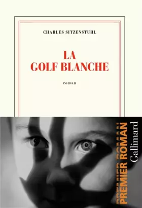 Couverture du produit · La Golf blanche