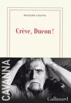Couverture du produit · Crève, Ducon !