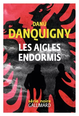 Couverture du produit · Les aigles endormis