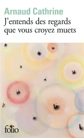 Couverture du produit · J’entends des regards que vous croyez muets