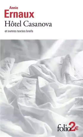 Couverture du produit · Hôtel Casanova et autres textes brefs