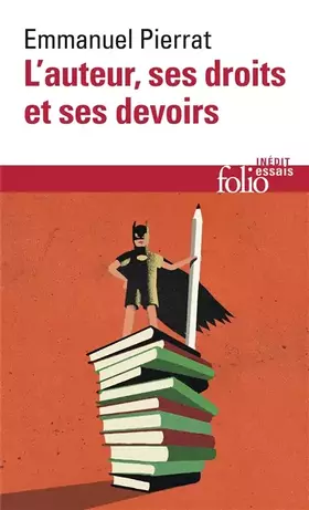 Couverture du produit · L'auteur, ses droits et ses devoirs