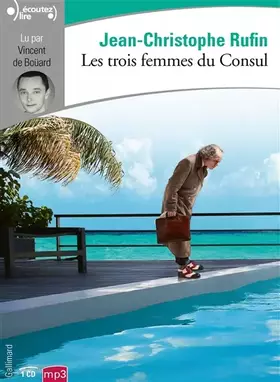 Couverture du produit · Les trois femmes du consul