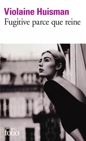 Couverture du produit · Fugitive parce que reine