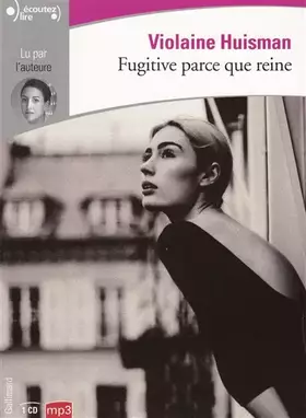 Couverture du produit · Fugitive parce que reine