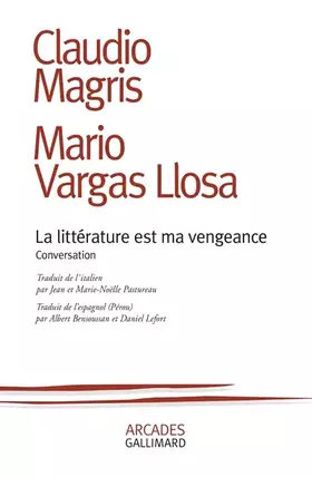 Couverture du produit · La littérature est ma vengeance: Conversation