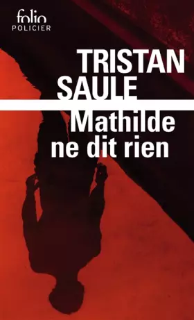 Couverture du produit · Mathilde ne dit rien