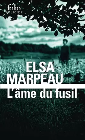 Couverture du produit · L'âme du fusil