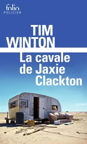 Couverture du produit · La cavale de Jaxie Clackton