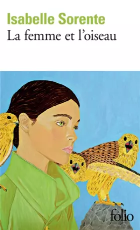 Couverture du produit · La femme et l'oiseau