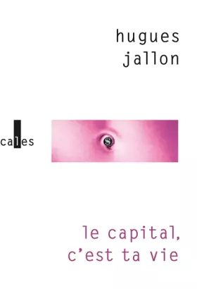 Couverture du produit · Le capital, c'est ta vie