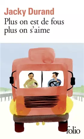 Couverture du produit · Plus on est de fous plus on s'aime