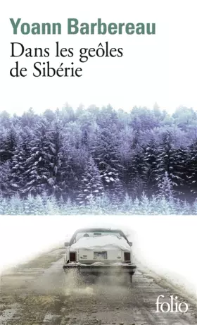 Couverture du produit · Dans les geôles de Sibérie