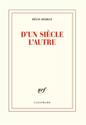 Couverture du produit · D'un siècle l'autre
