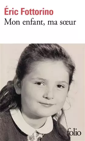 Couverture du produit · Mon enfant, ma soeur