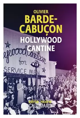Couverture du produit · Hollywood cantine