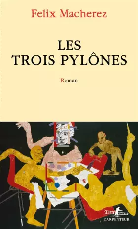 Couverture du produit · Les Trois Pylônes