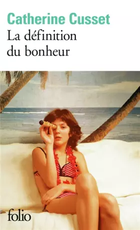 Couverture du produit · La définition du bonheur