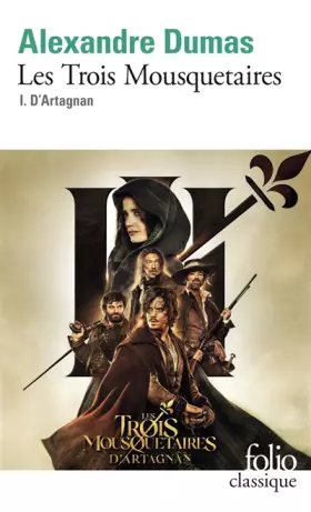 Couverture du produit · Les Trois Mousquetaires: D'Artagnan (1)