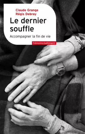 Couverture du produit · Le dernier souffle: Accompagner la fin de vie