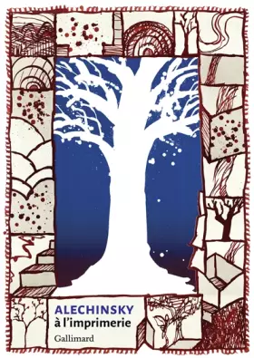 Couverture du produit · Alechinsky à l'imprimerie